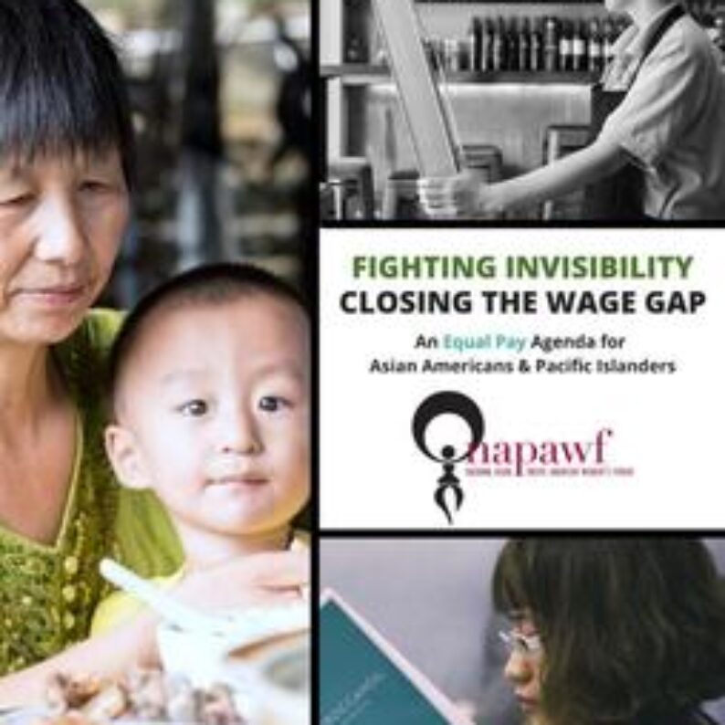 Cover for report Fighting Invisibility, Closing the Wage Gap, includes picture of Asian woman with small child